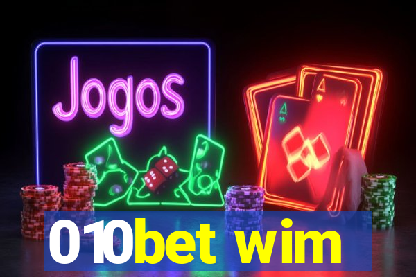 010bet wim
